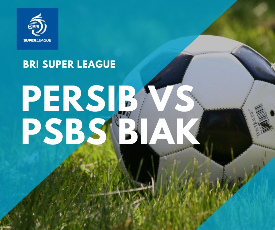 Poster grafis pertandingan BRI Liga 1 antara Persib Bandung melawan PSBS Biak dengan latar belakang bola sepak di atas rumput hijau.