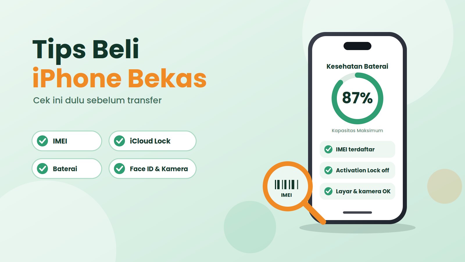 Ilustrasi tips membeli iPhone bekas: cek IMEI, iCloud Lock, battery health, dan kondisi layar serta kamera